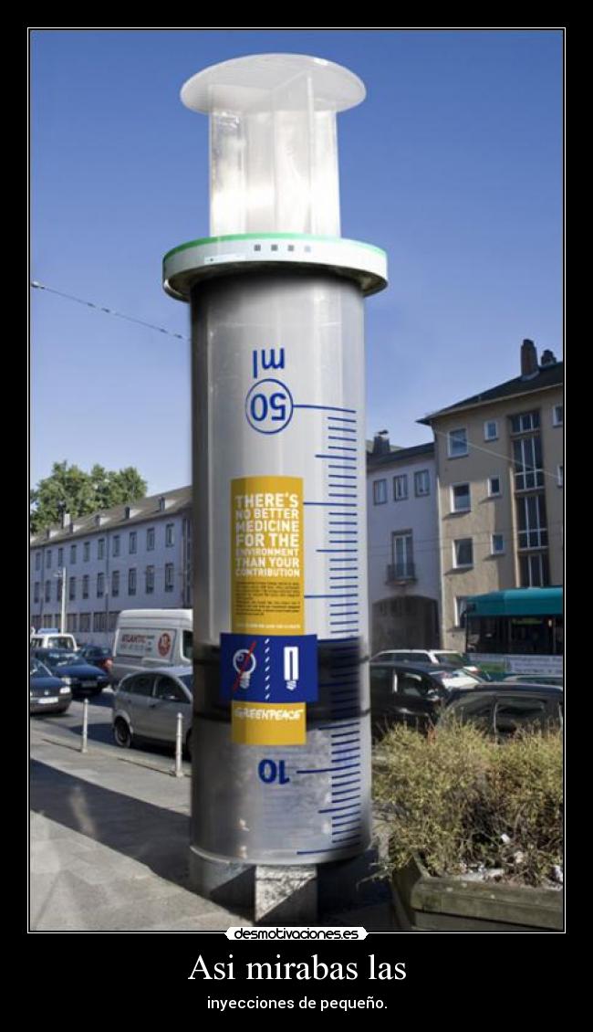 Asi mirabas las - inyecciones de pequeño.