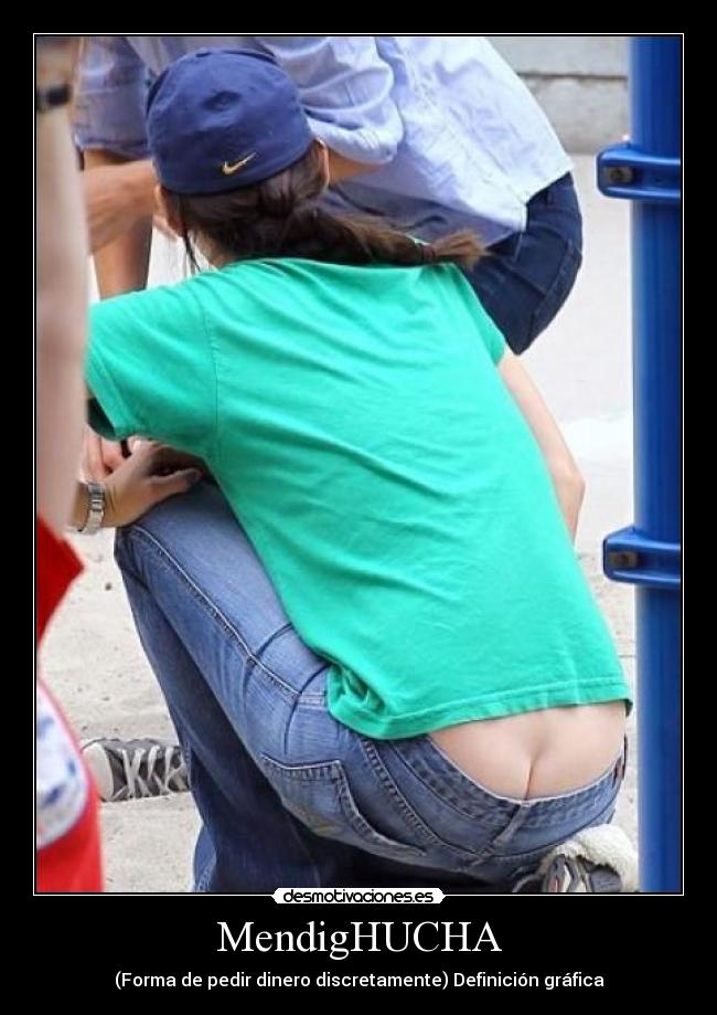 MendigHUCHA - (Forma de pedir dinero discretamente) Definición gráfica