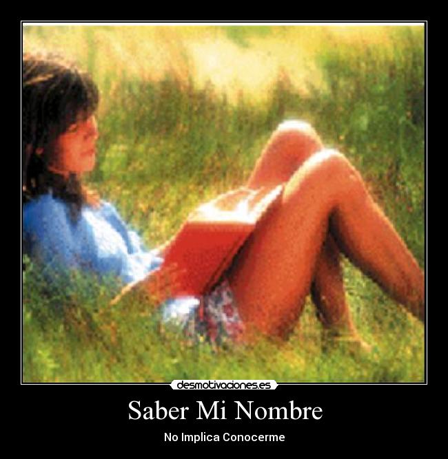 Saber Mi Nombre - No Implica Conocerme
