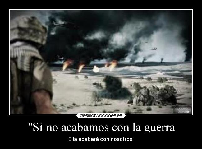 carteles guerra battlefield this war seconds mars desmotivaciones