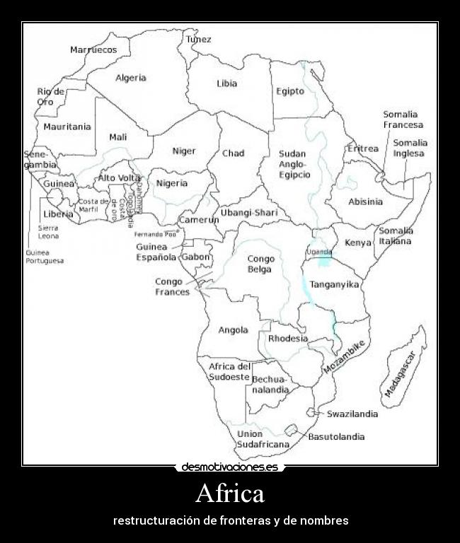 Africa - restructuración de fronteras y de nombres