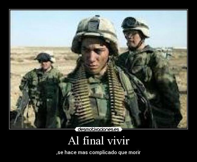 carteles guerra vivir muerte desmotivaciones