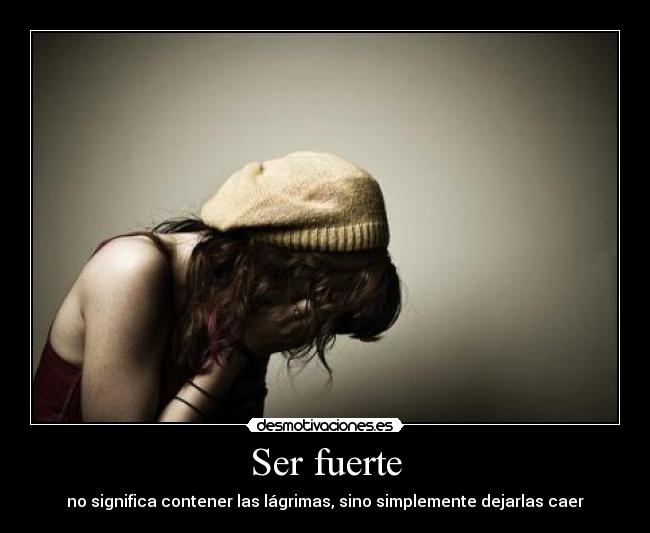 Ser fuerte - 