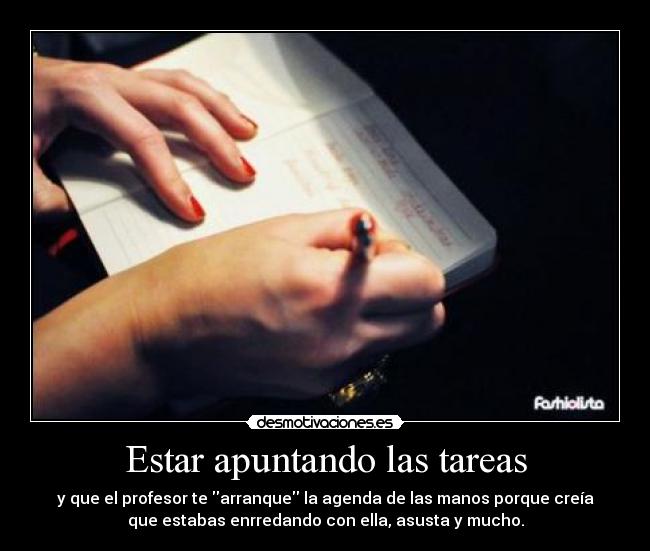 carteles tengo miedo apuntar las tareas desmotivaciones