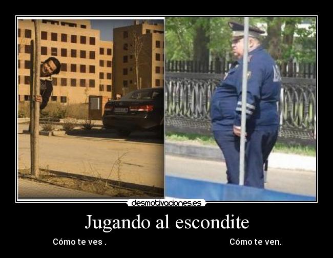 Jugando al escondite -