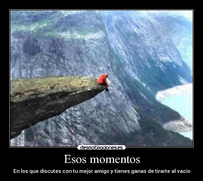 Esos momentos -