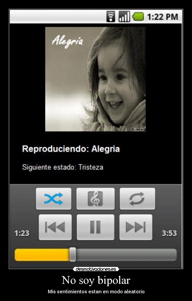 No soy bipolar - Mis sentimientos estan en modo aleatorio