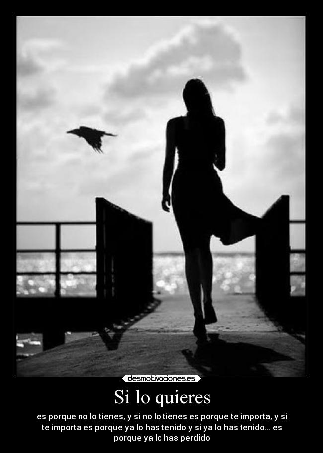 Si lo quieres -