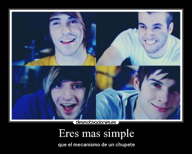 Eres mas simple - 