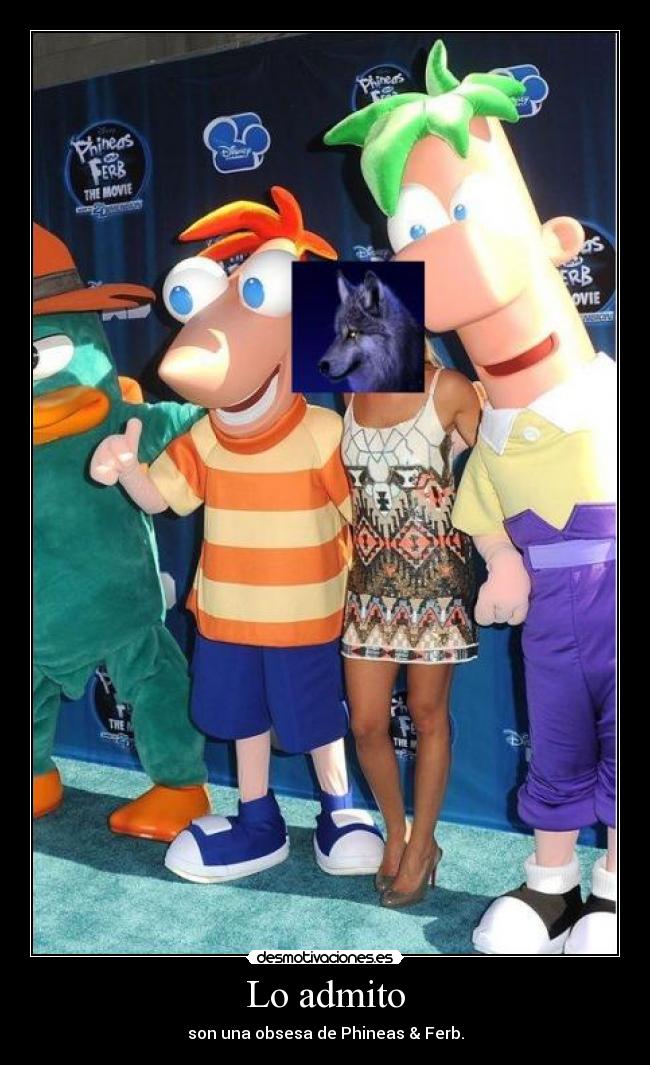 Lo admito - son una obsesa de Phineas & Ferb.