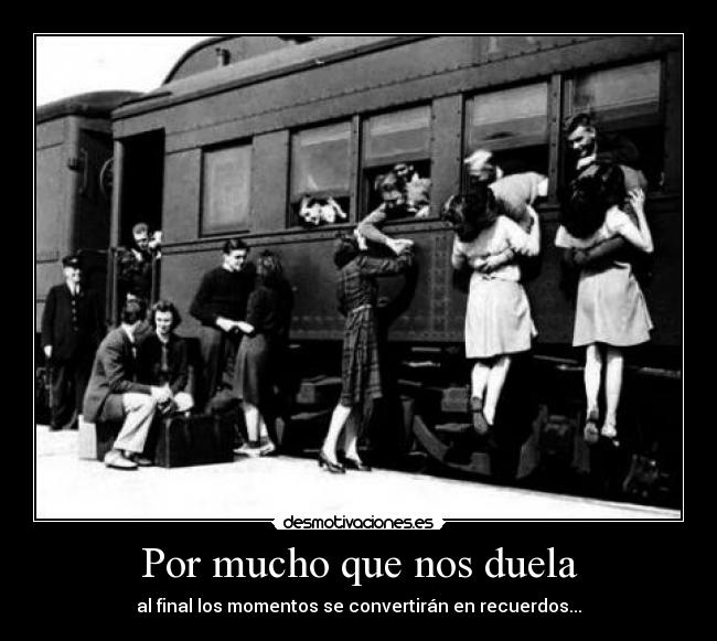 Por mucho que nos duela -