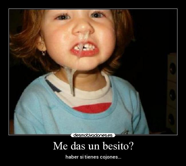 Me das un besito? - 