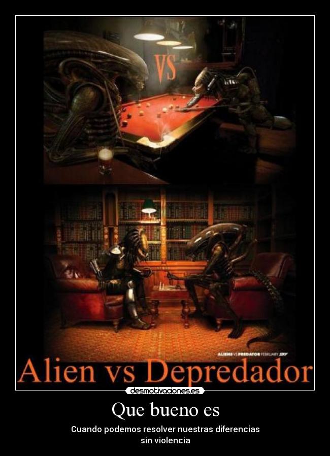 Que bueno es - Cuando podemos resolver nuestras diferencias
sin violencia