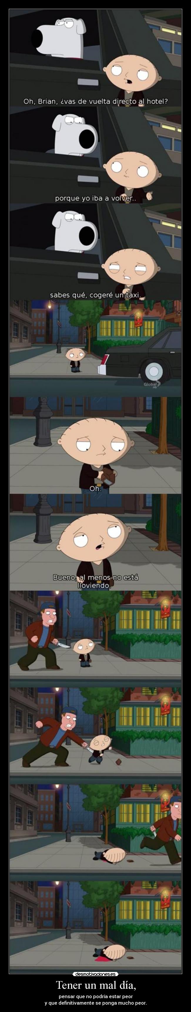 carteles mal dia stewie desmotivaciones