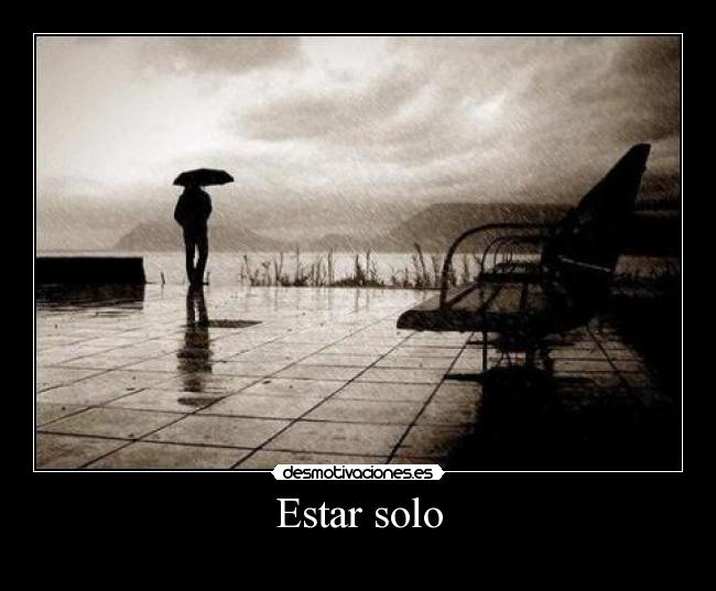 Estar solo -