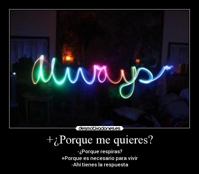 +¿Porque me quieres? - 