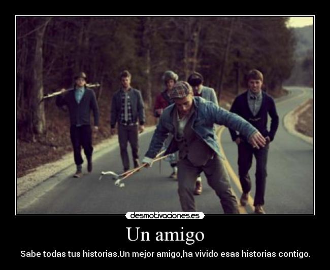 Un amigo -