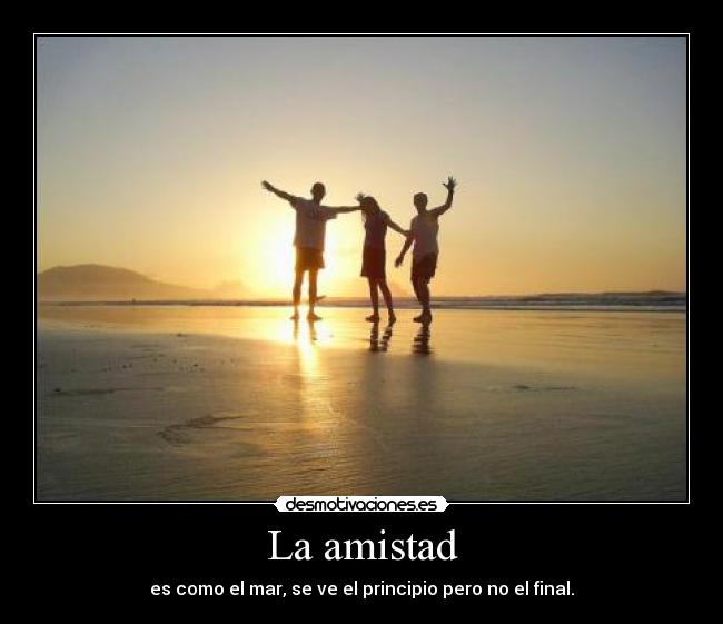 La amistad -