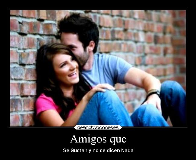 carteles amigos amigos desmotivaciones