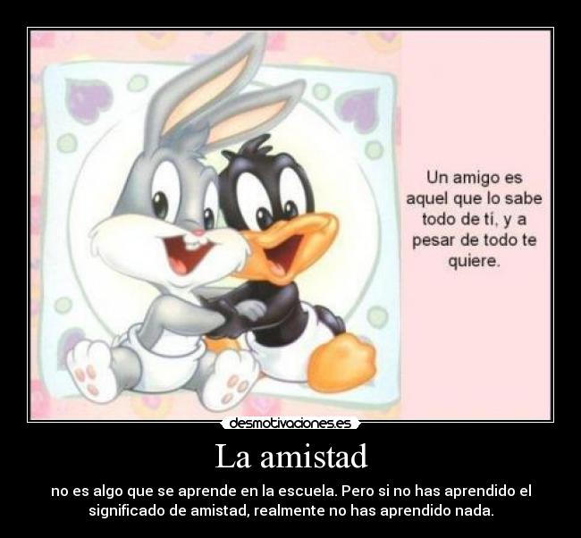 La amistad -