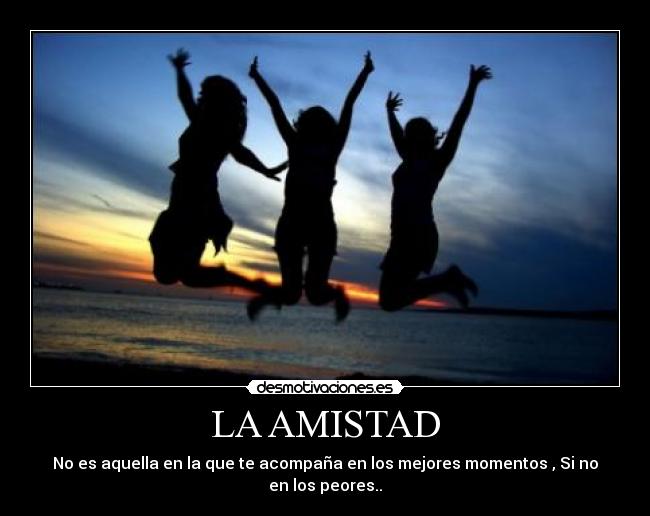 LA AMISTAD - 