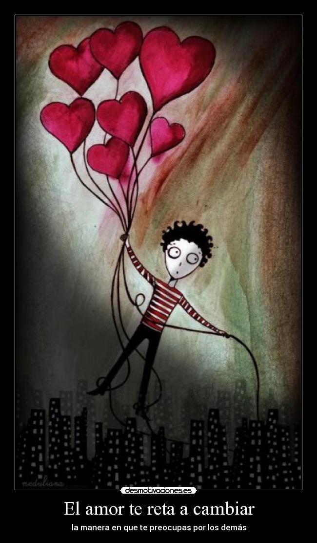 El amor te reta a cambiar - 