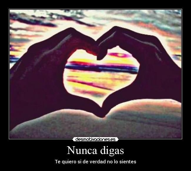 Nunca digas -