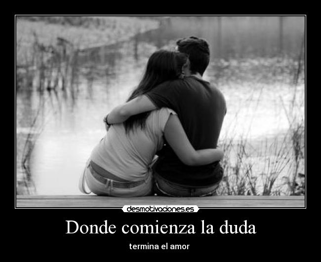 Donde comienza la duda -