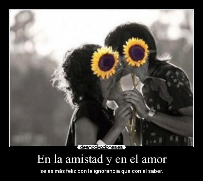En la amistad y en el amor -
