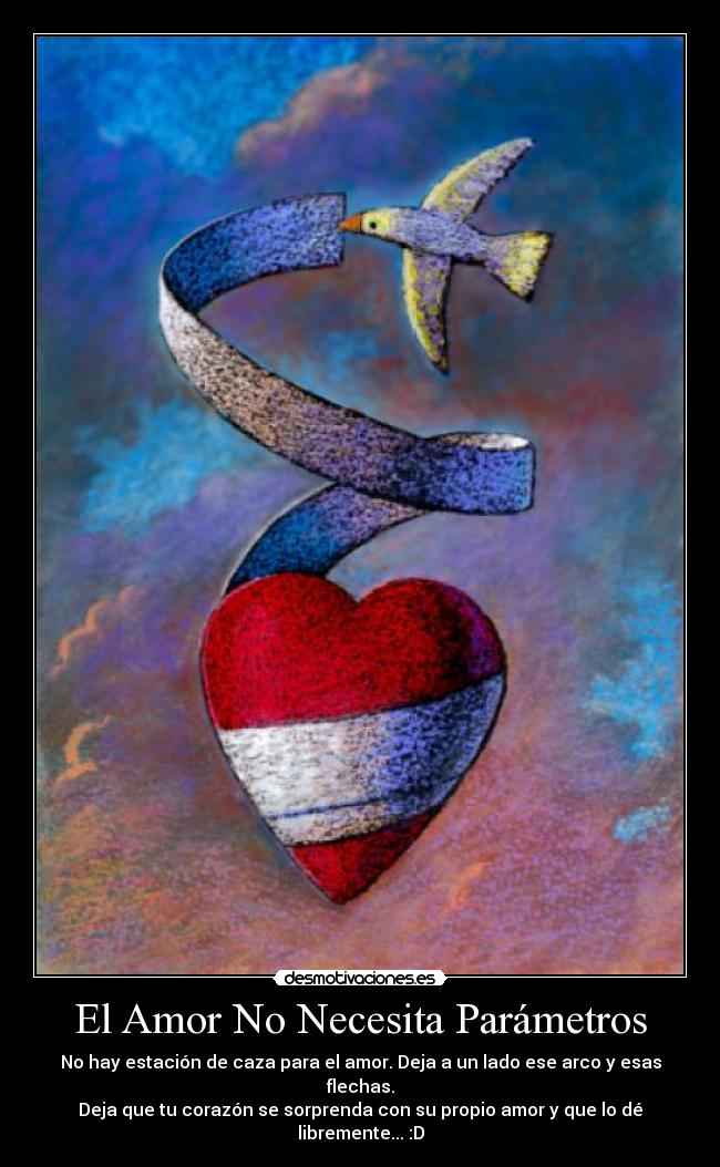 carteles amor amor libertad desmotivaciones