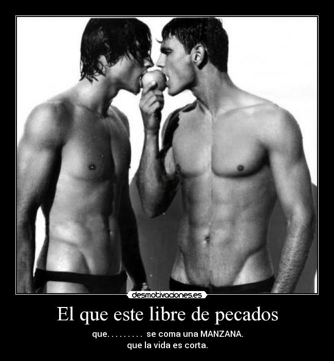 El que este libre de pecados - 