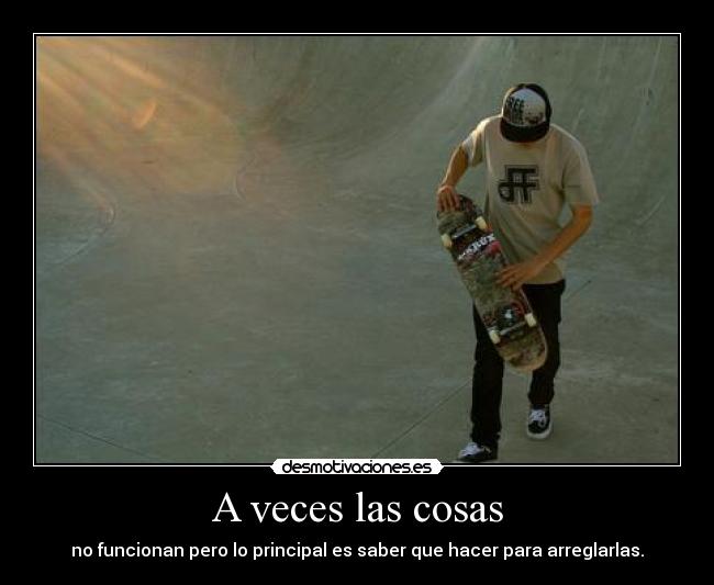 A veces las cosas -