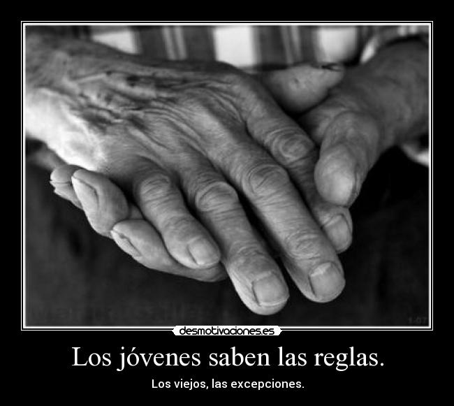 Los jóvenes saben las reglas. -