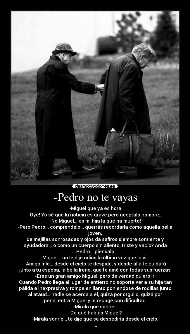 -Pedro no te vayas - 