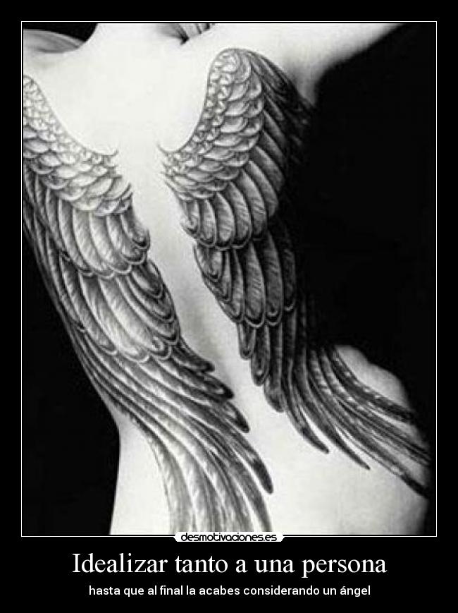 Idealizar tanto a una persona -
