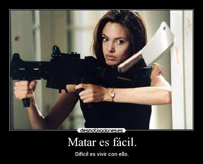 Matar es fácil. - 