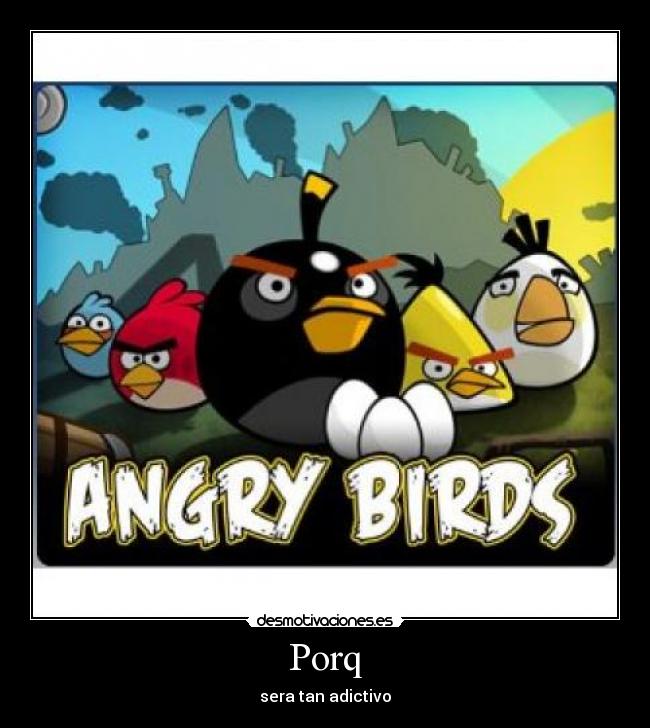 carteles angry birds desmotivaciones