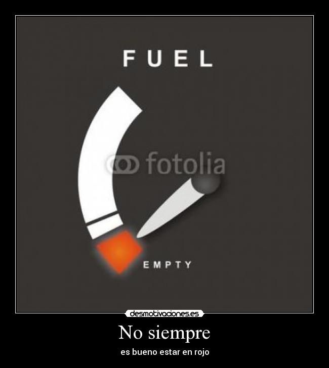 No siempre - es bueno estar en rojo