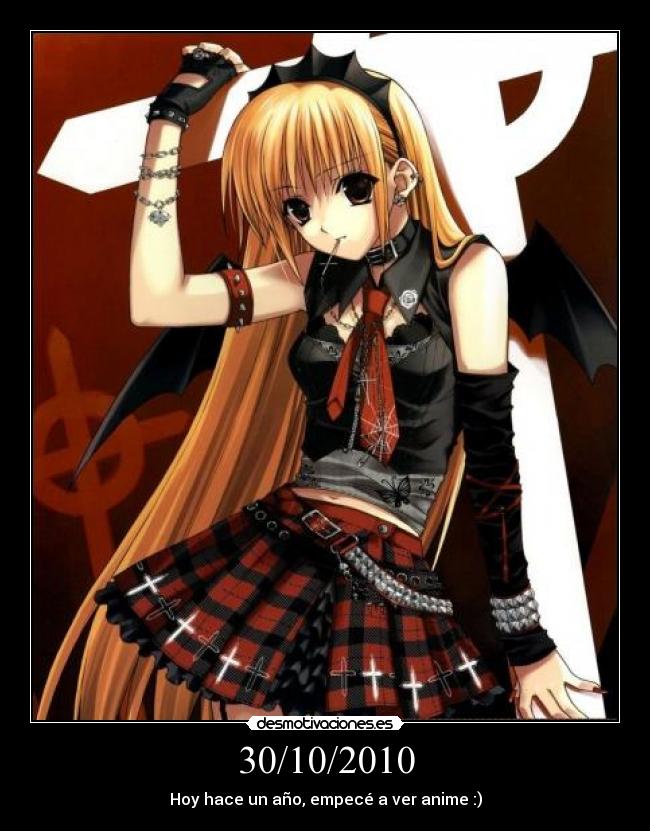 30/10/2010 - Hoy hace un año, empecé a ver anime :)