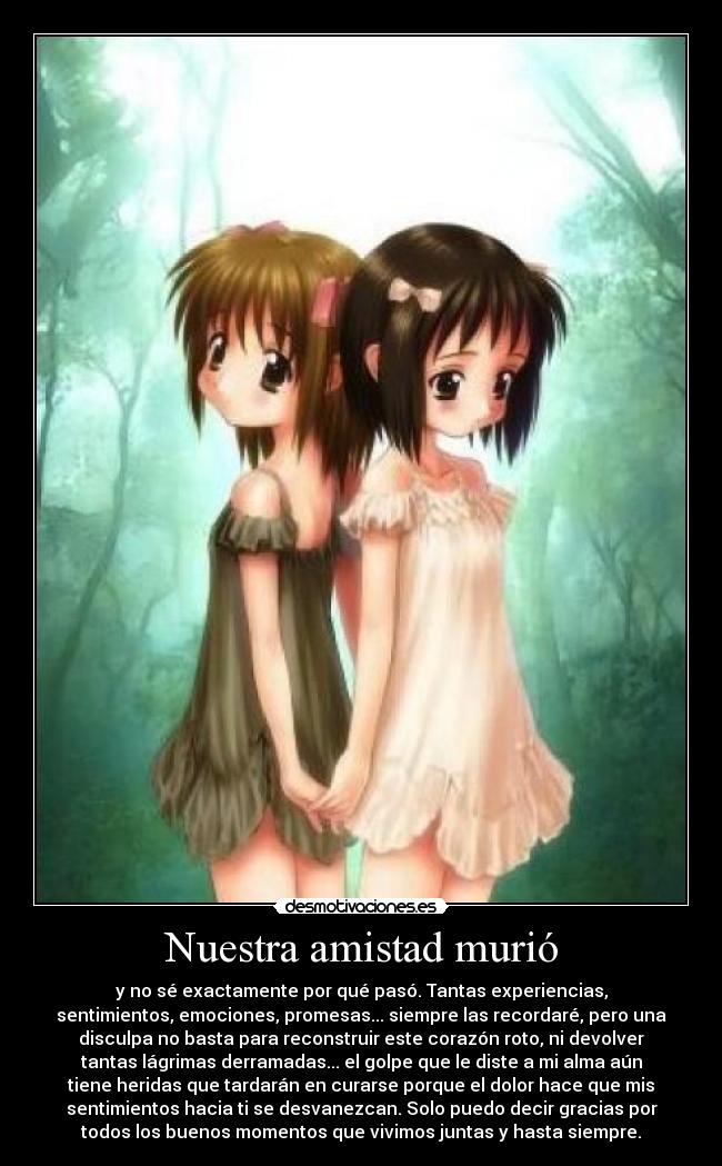 Nuestra amistad murió -