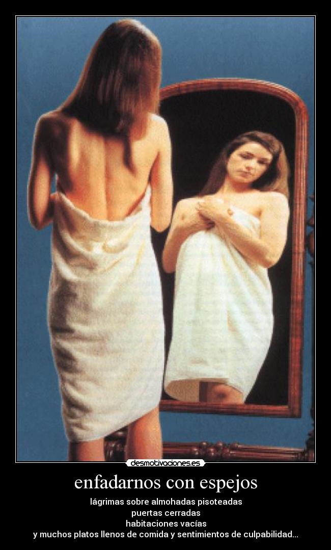 enfadarnos con espejos - 