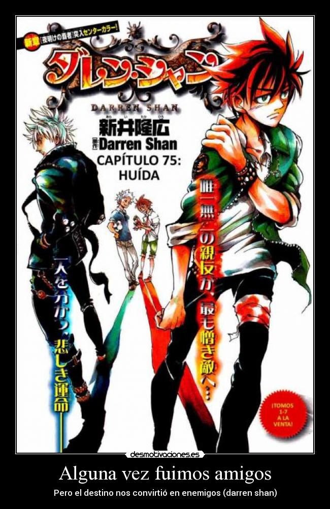 Alguna vez fuimos amigos -