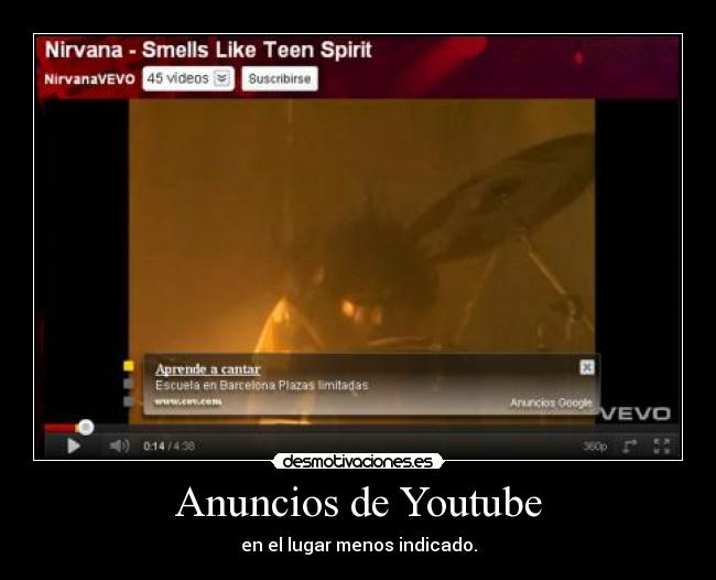 Anuncios de Youtube - en el lugar menos indicado.