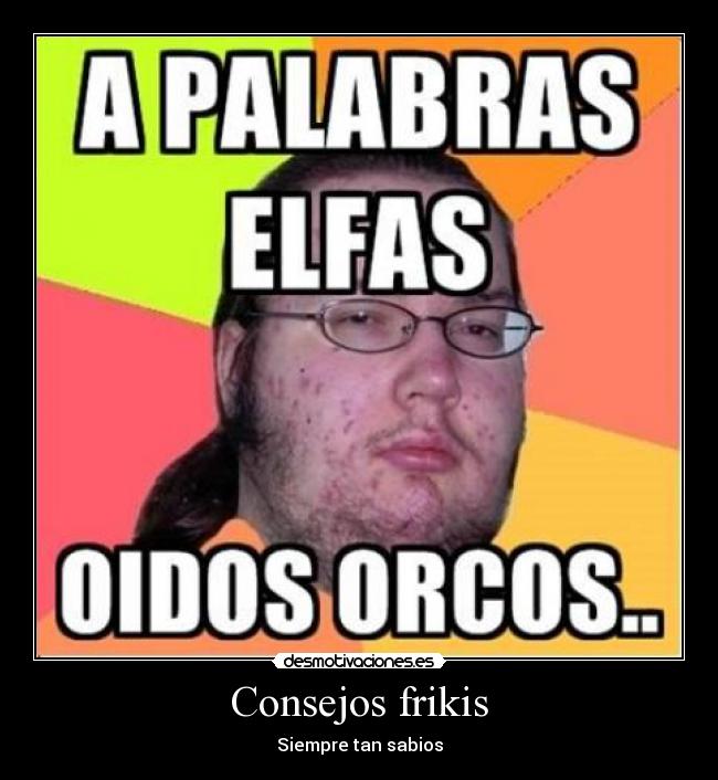 Consejos frikis -