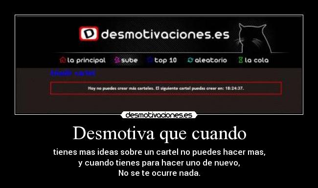 Desmotiva que cuando -