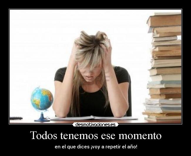 Todos tenemos ese momento -
