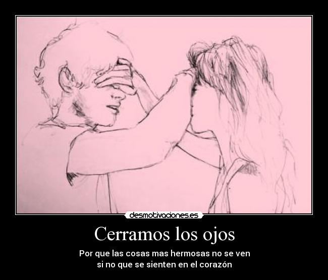 Cerramos los ojos -