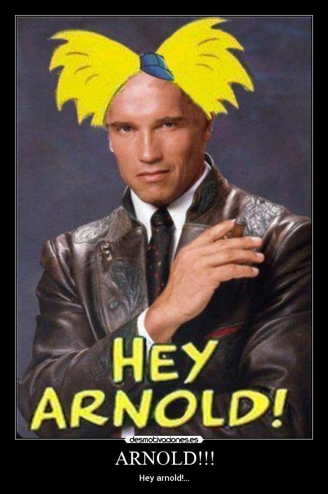 carteles arnold desmotivaciones