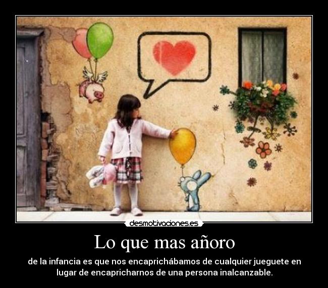 Lo que mas añoro -