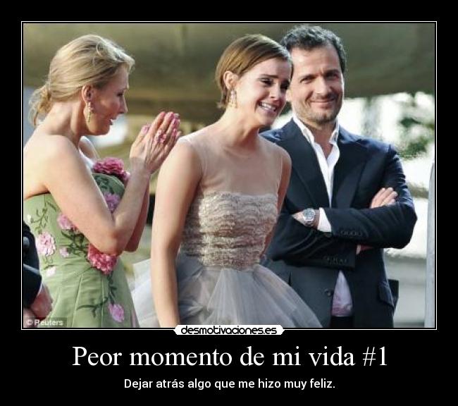 Peor momento de mi vida #1 - 